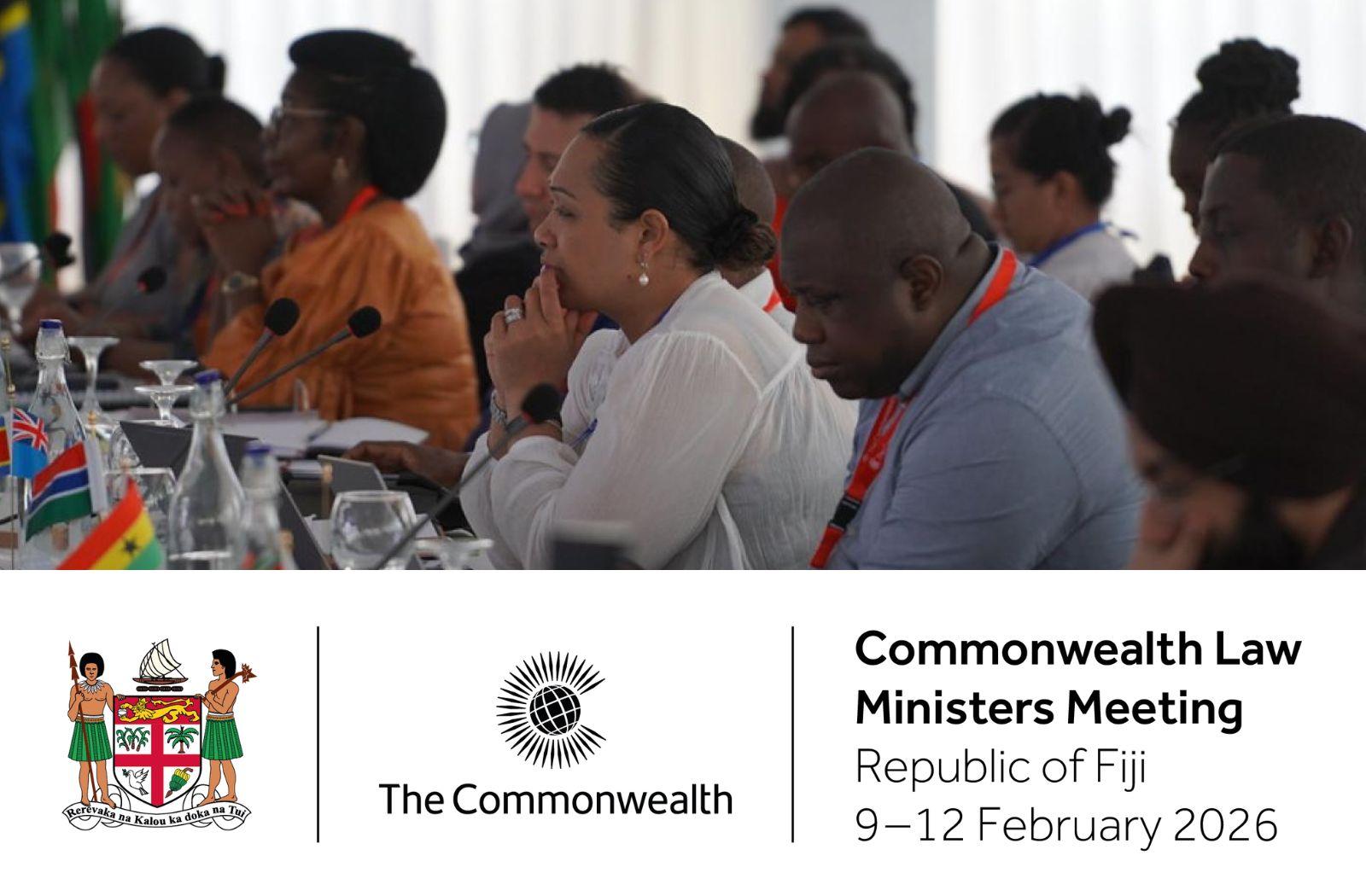 The Commonwealth Law Ministers Meeting in Fiji from 9 to 12 February 2026